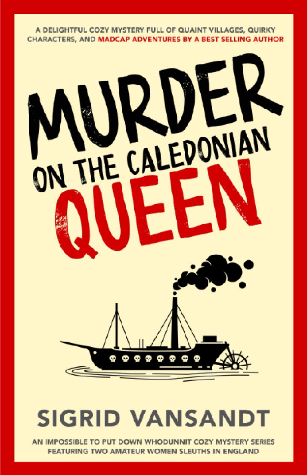 Murder On The Caledonian Queen - A Helen & Martha Cozy Mystery Novel | British Detective Story | Perfect for Mystery Book Clubs & Vacation Reading