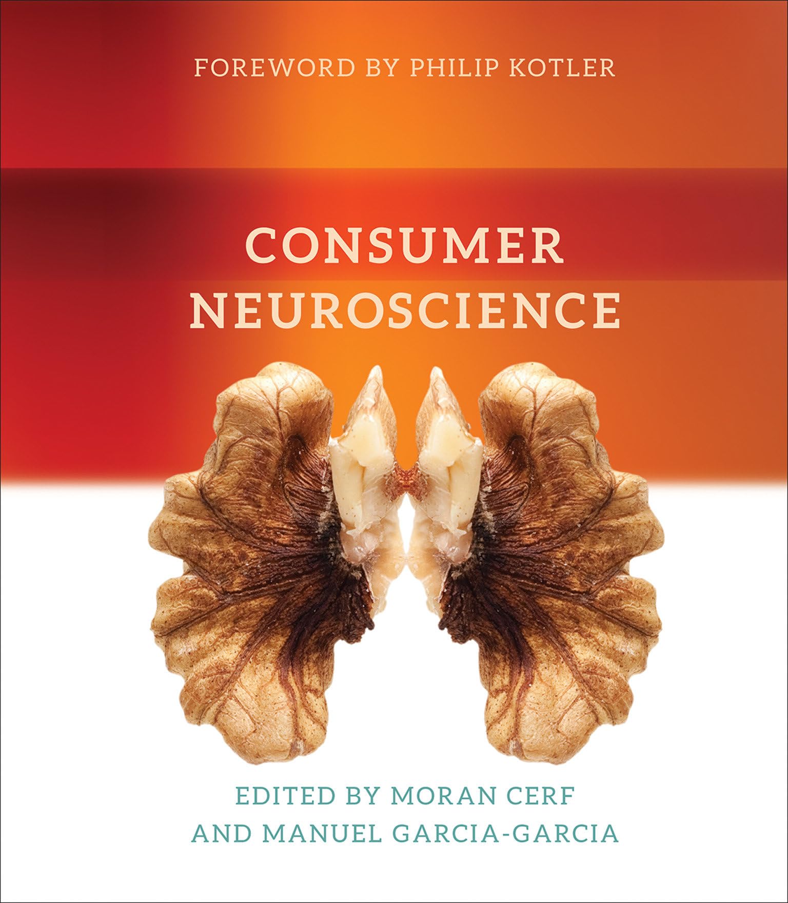 Consumer Neuroscience Book by MIT Press - Understanding Consumer Behavior & Decision Making for Marketing & Business Strategies | Perfect for Marketers, Researchers & Business Professionals