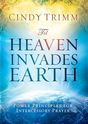 Til Heaven Invades Earth - Christian Worship Music Album for Church Services & Personal Devotion