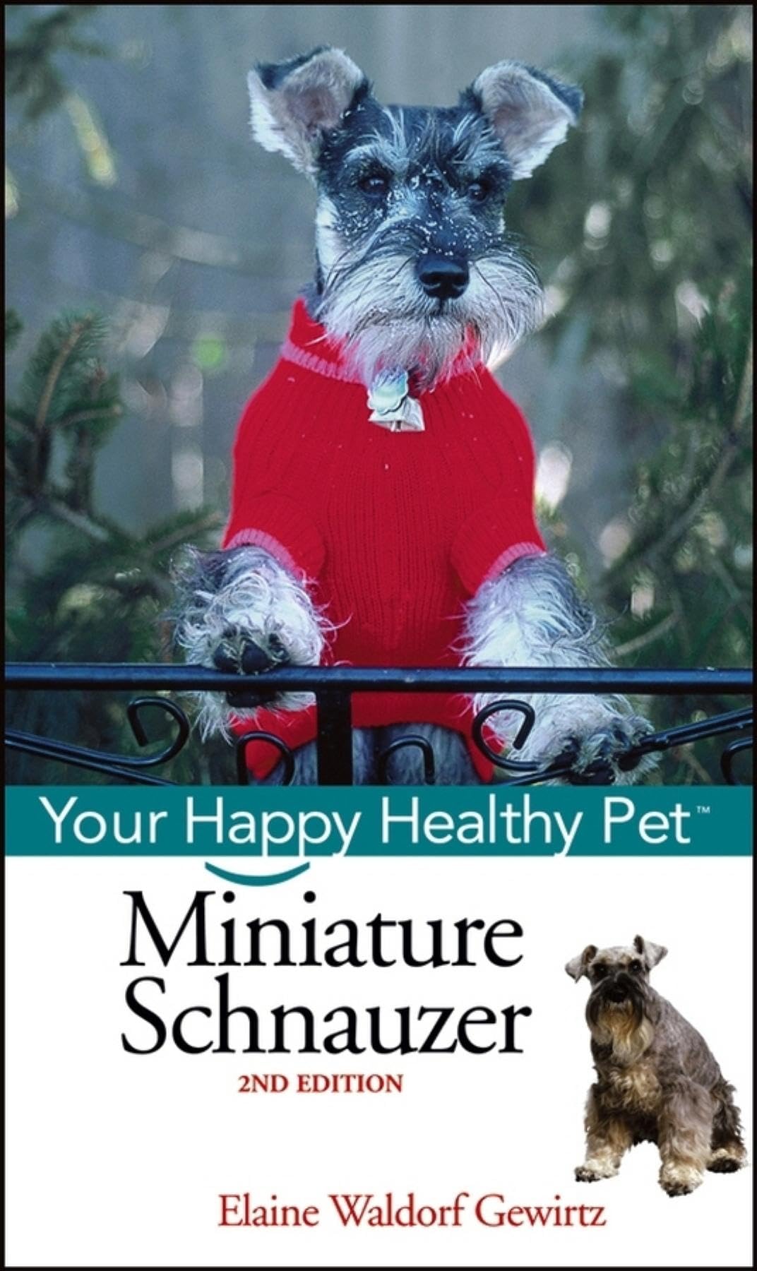 Miniature Schnauzer Pet Guide - Happy & Healthy for Home & Travel