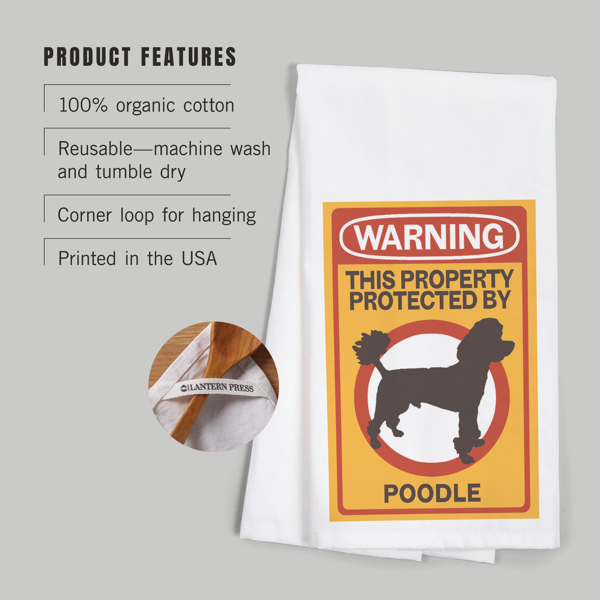 Lantern Press Poodle Warning Print 100% Cotton Tea Towel - Decorative Kitchen Hand Towel for Home, Bathroom & Gift - Absorbent Dish Cloth for Cooking, Cleaning & Decor
