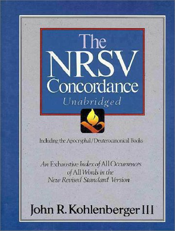 NRSV Complete Bible Concordance with Apocrypha & Deuterocanonical Books - Perfect for Biblical Studies, Sermon Preparation & Scripture Research