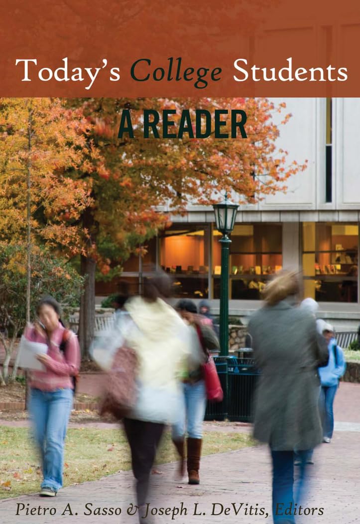 Today’s College Students: A Reader - Adolescent Cultures, School & Society | Essential Reading for Educators & Researchers | Perfect for Classroom Studies & Academic Research