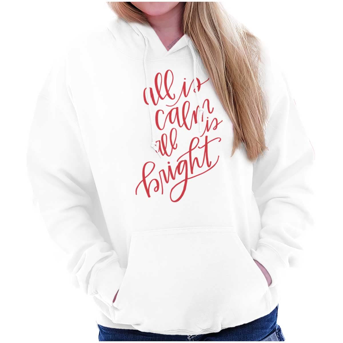 Christmas All Calm and Bright Hoodie Sweatshirt for Women - Cozy Holiday Pullover for Winter Outfits & Festive Gatherings