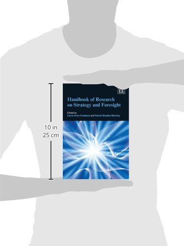 Handbook of Research on Strategy and Foresight - Business Management Book for Strategic Planning | Research Handbooks in Business and Management Series | Perfect for MBA Students, Executives & Entrepreneurs