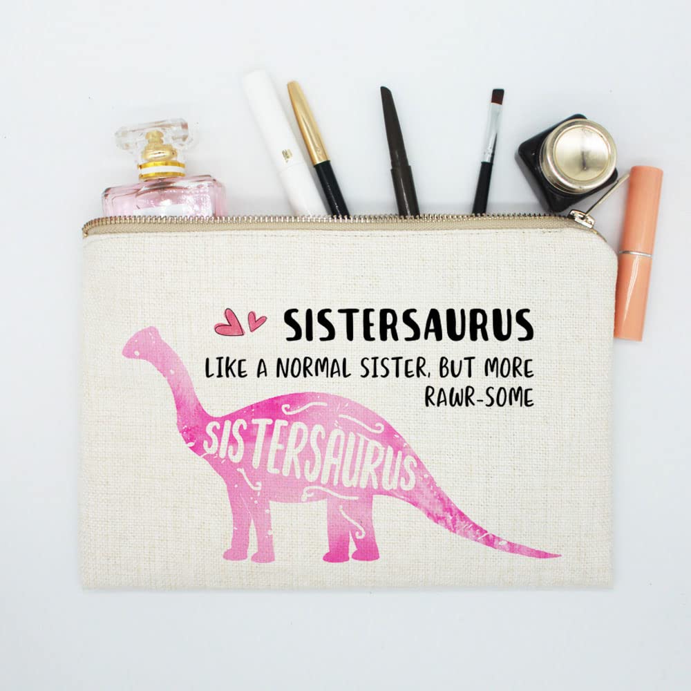 Funny Sistersaurus Makeup Bag - Like A Normal Sister But More Rawr-Some - Cute Toiletry Pouch for Sister Birthday Gift - Perfect for Travel, Cosmetics Storage & Sister Appreciation