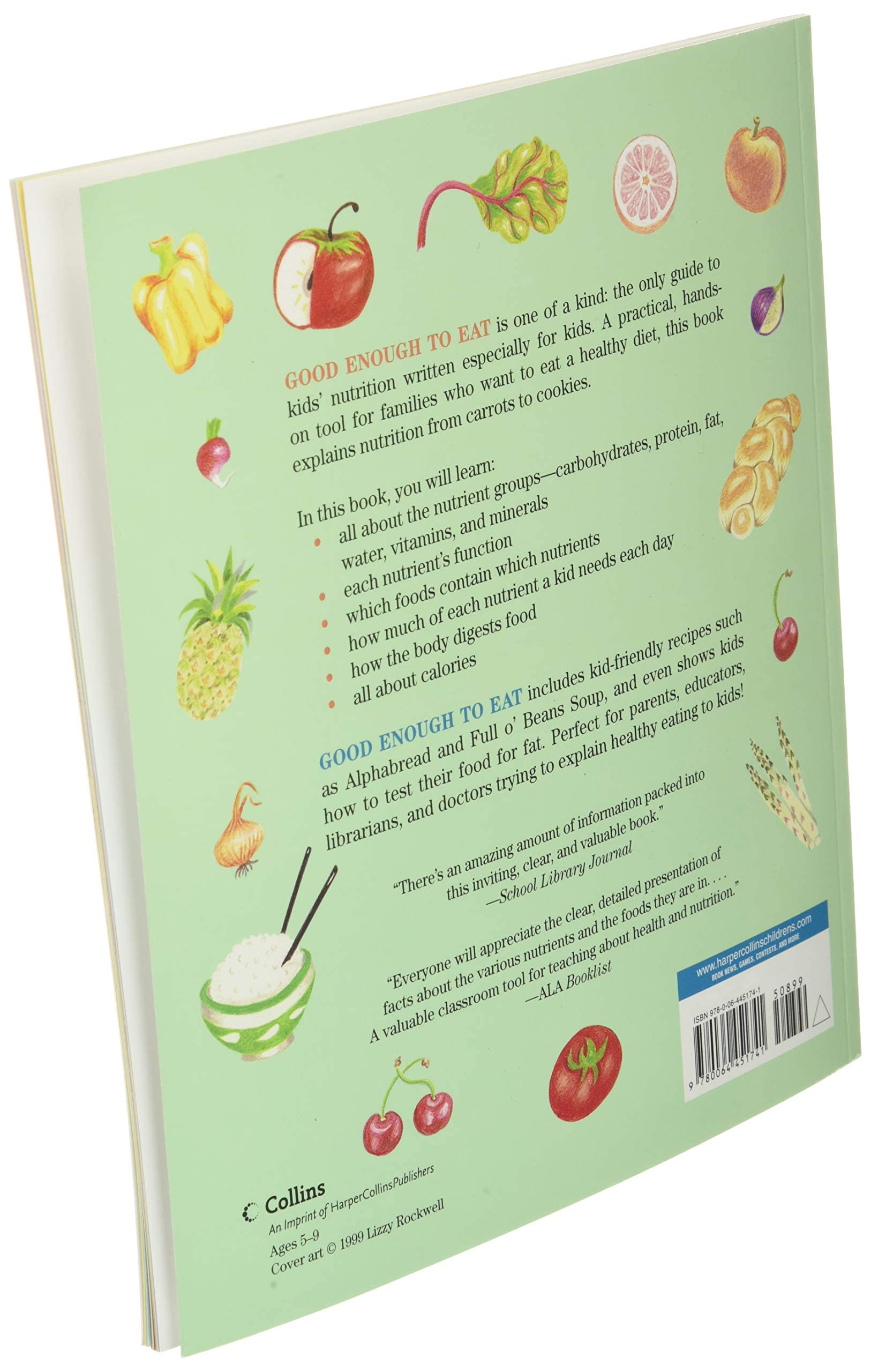 Good Enough to Eat: A Kid's Guide to Food and Nutrition - Fun Healthy Eating Book for Children with Recipes & Nutrition Facts | Perfect for Homeschooling, Classroom Learning & Family Cooking Activities