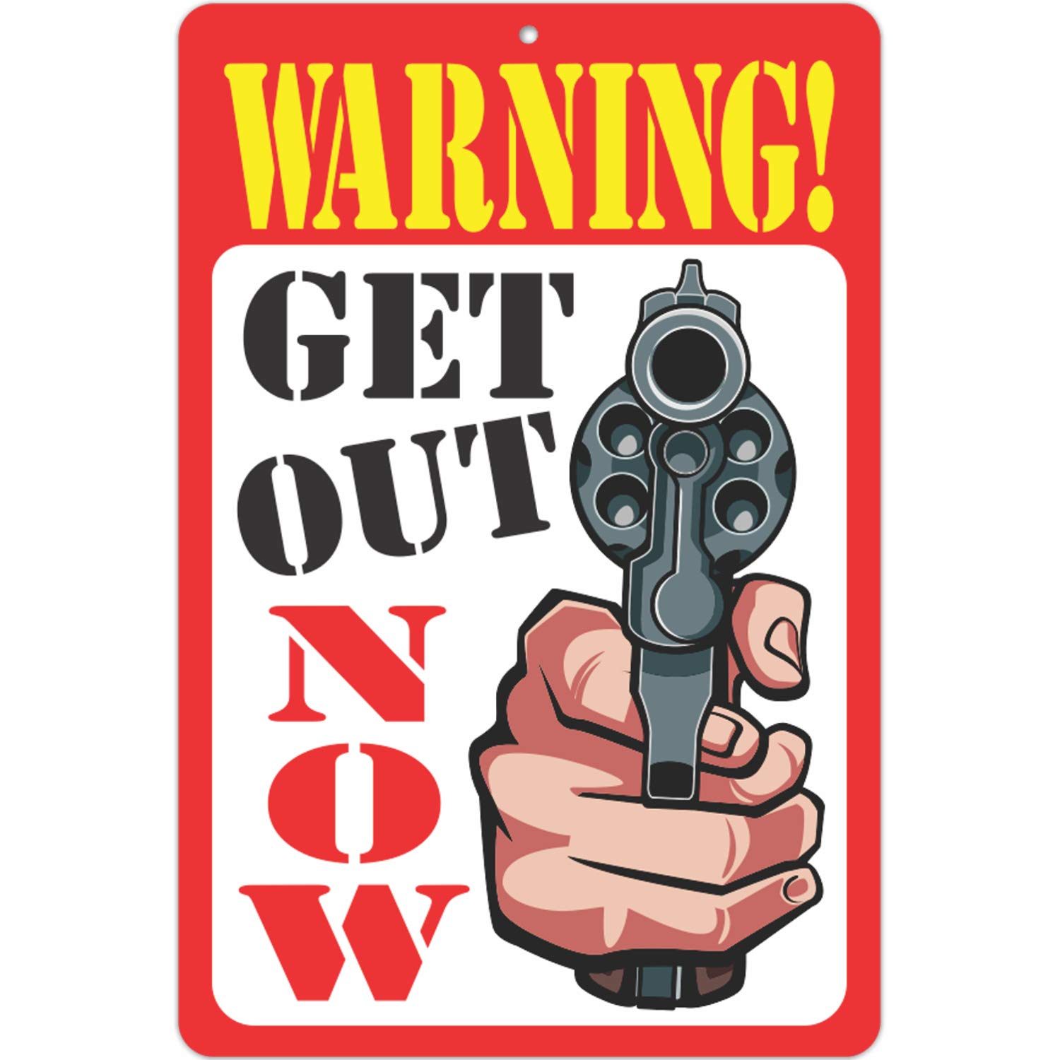 ATX Custom Funny Warning Sign - 'Get Out Now' for Home, Office & Garage - Durable Outdoor & Indoor Use