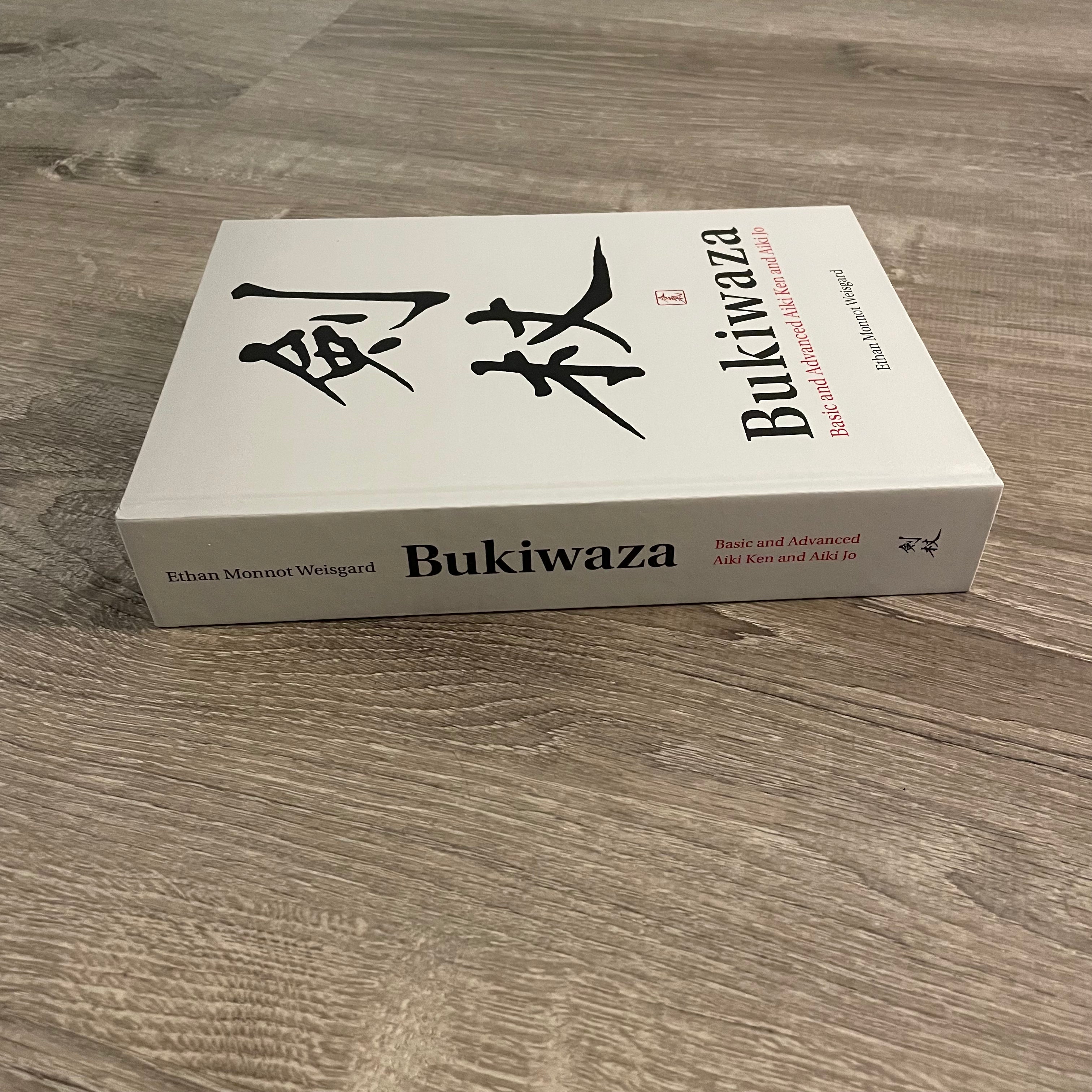 Ethan Weisgard's Aikido Book: Bukiwaza Basic & Advanced Aiki Ken & Aiki Jo Special Edition - Hardcover | Martial Arts Training Guide for Self-Defense & Spiritual Growth