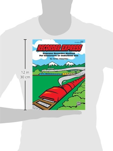 Recorder Express: Best Soprano Recorder Method Book for Beginners - Perfect for Music Classrooms, Homeschooling & Self-Learning