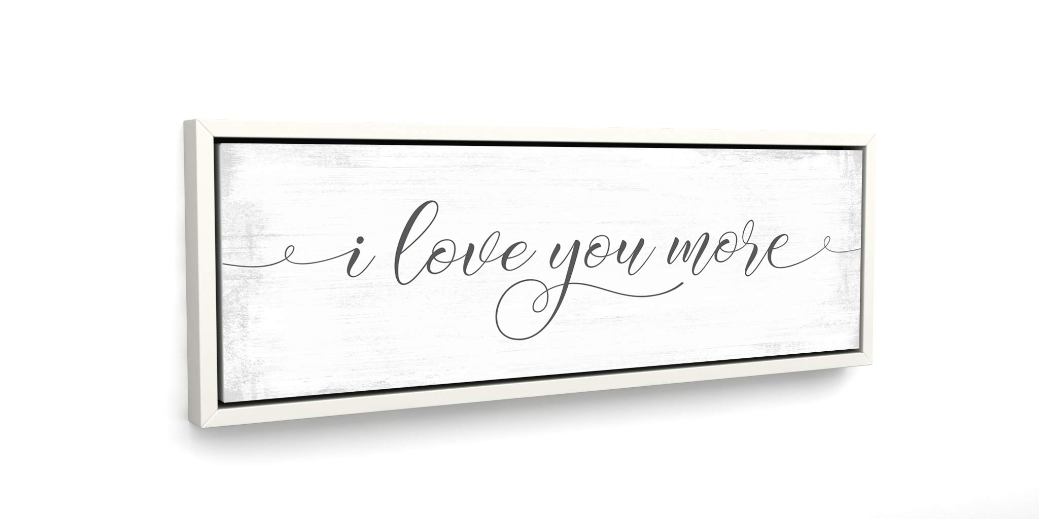 I Love You More Sign - 12x36 White Framed Canvas Wall Art - Ready to Hang Home Decor for Living Room, Bedroom & Wedding Gifts