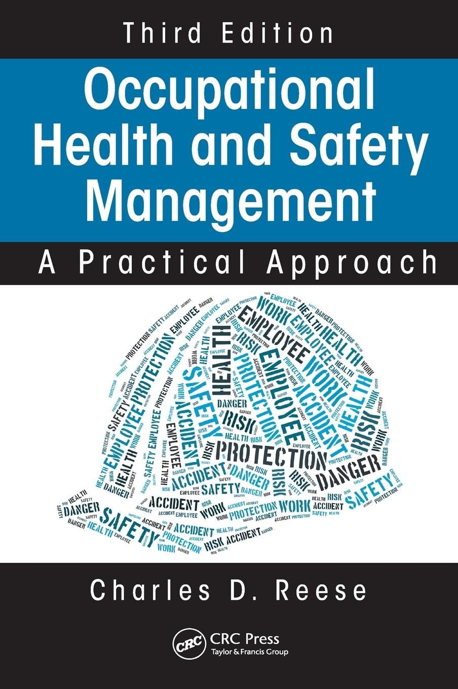 Occupational Health and Safety Management: A Practical Approach 3rd Edition - Workplace Safety Guide for Managers & Employees | OSHA Compliance, Risk Assessment, Hazard Prevention