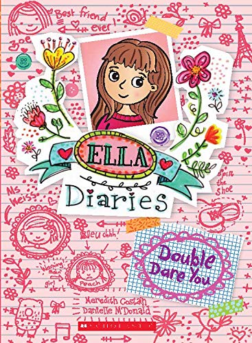 Ella Diaries #1: Double Dare You - Teen Fiction Book Series for Girls - Perfect for Reading, Gifts & School Libraries