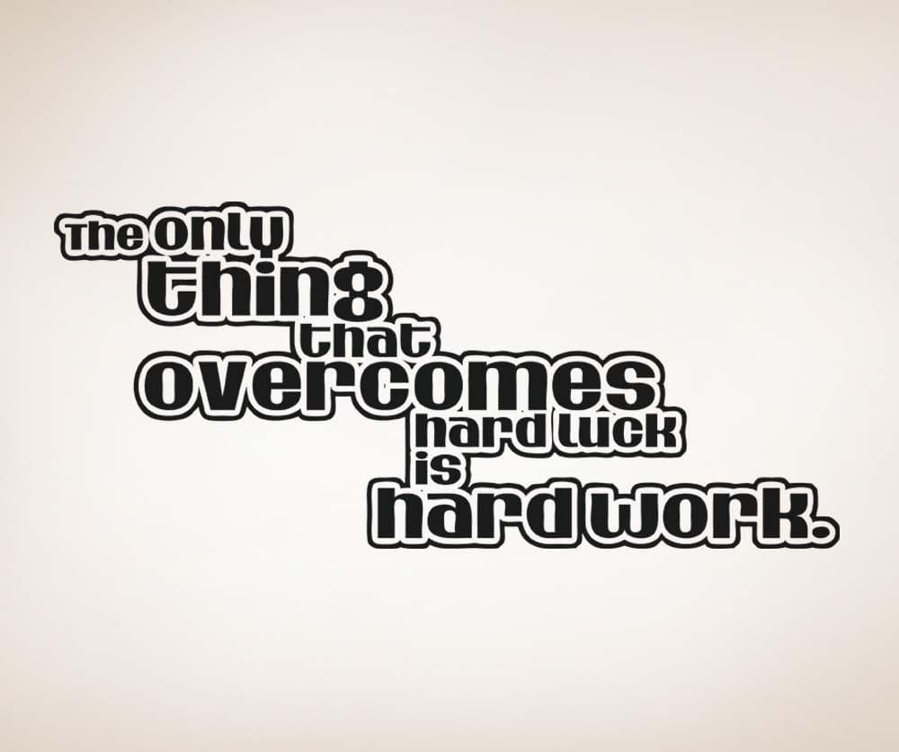 Vinyl Wall Decal Sticker - Motivational Hard Work Quote #5278 - Perfect for Home Office, Gym & Classroom Decor