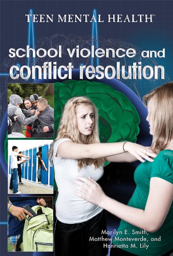 Teen Mental Health: School Violence Prevention & Conflict Resolution Strategies for Students | Classroom & Counseling Resources