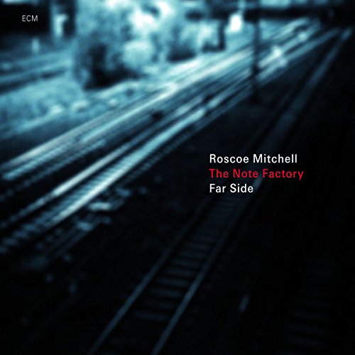 Mitchell Roscoe & The Note Factory - Far Side Avantgarde Free Jazz Album | Experimental Music for Avant-Garde Enthusiasts | Perfect for Late-Night Listening & Creative Inspiration