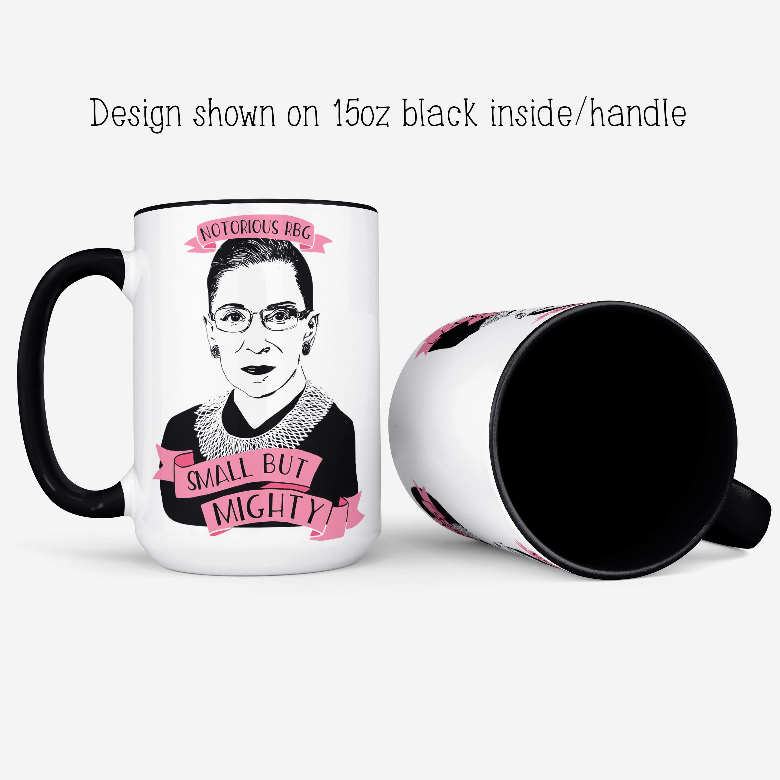 Ruth Bader Ginsburg Small But Mighty Coffee Mug - 11oz Ceramic Cup with Notorious RBG Design, Microwave & Dishwasher Safe - Perfect for Office, Home Use or Supreme Court Themed Gifts