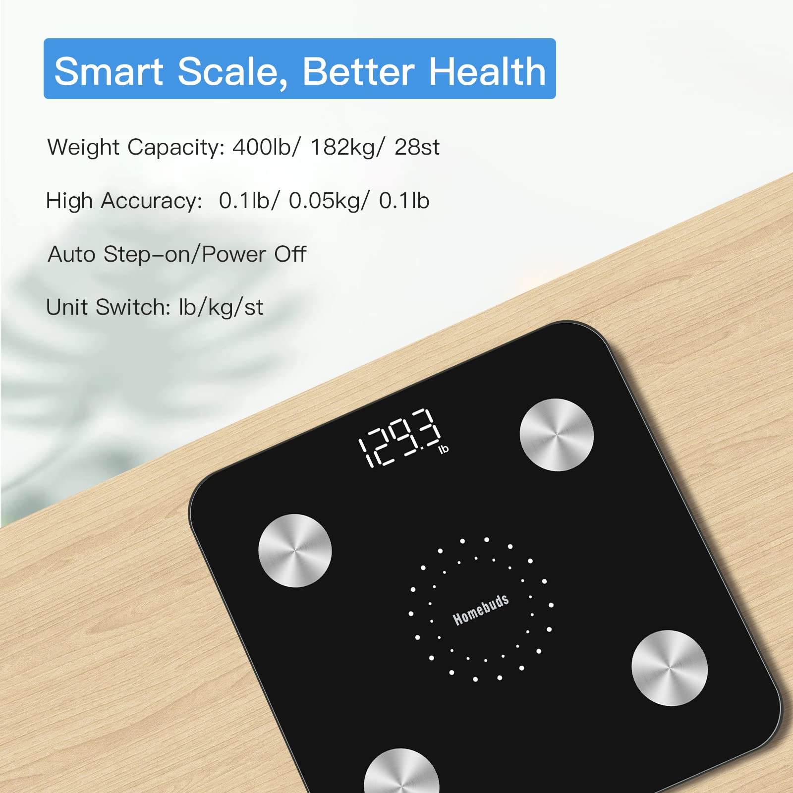 Homebuds Smart Bathroom Scale - High Precision Digital Body Weight Scale with Bluetooth App Sync for BMI, Body Fat & 13 Body Composition Metrics | 400lb Capacity LED Display | Professional Weight Scale Manufacturer Since 2001 | Perfect for Home Fitness Tracking & Health Monitoring (Black)
