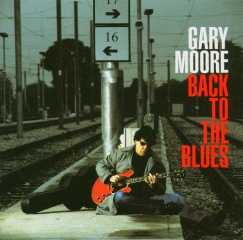 Gary Moore - Back To The Blues (2008) | Blues Rock Album | Perfect for Relaxation & Road Trips