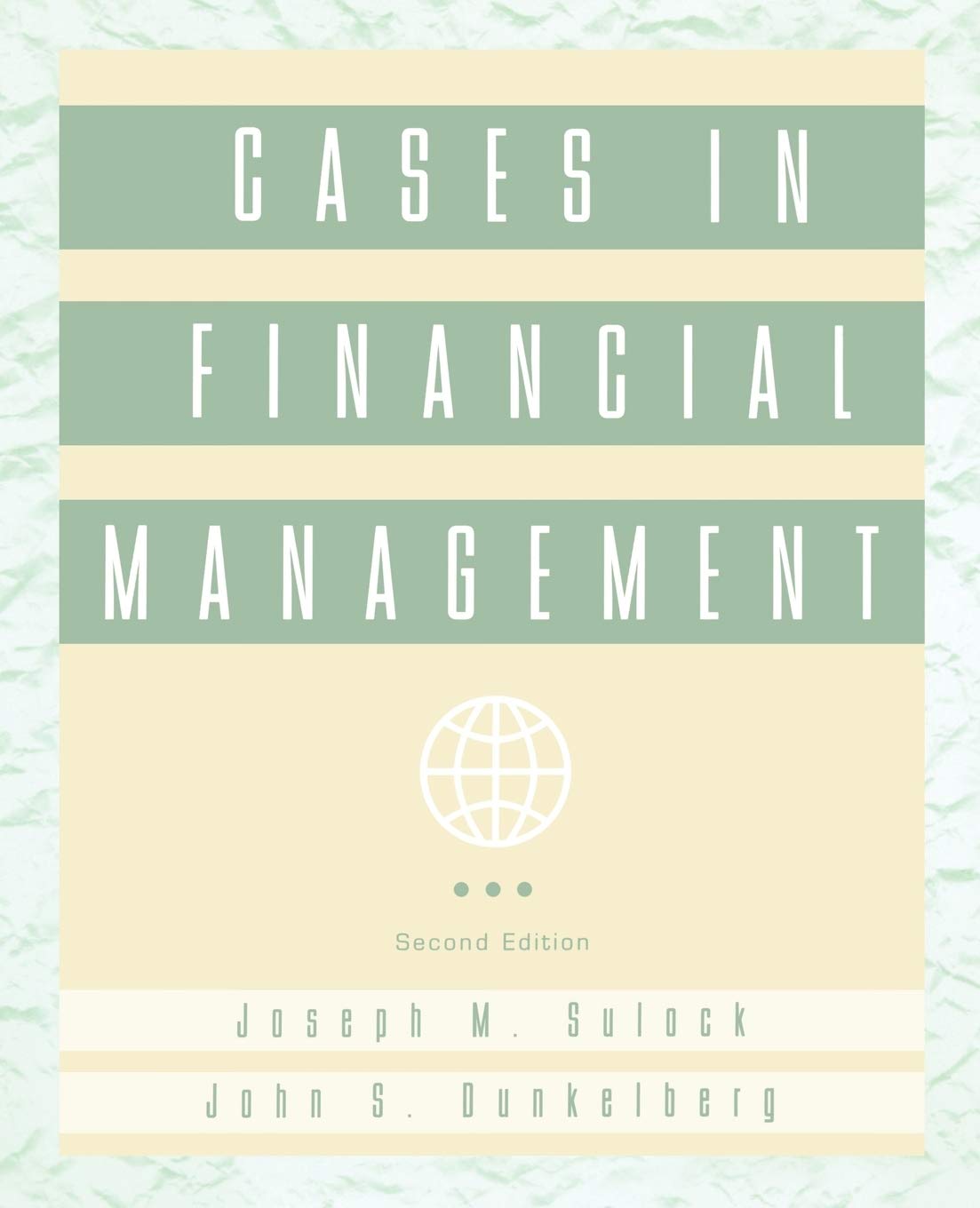 Financial Management Case Studies, 2nd Edition - Essential Textbook for Business Students & Finance Professionals
