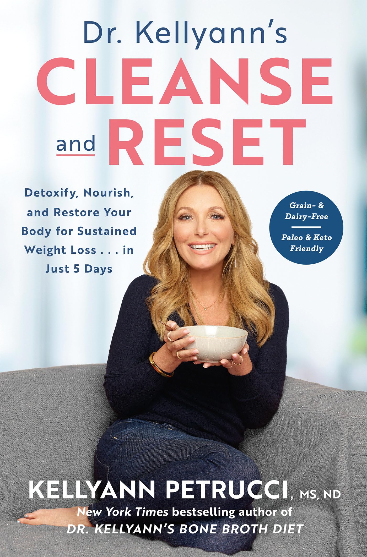 Dr. Kellyann's 5-Day Cleanse & Reset Kit - Detoxify, Nourish & Restore Your Body for Sustainable Weight Loss | Perfect for Post-Holiday Detox & Wellness Reset