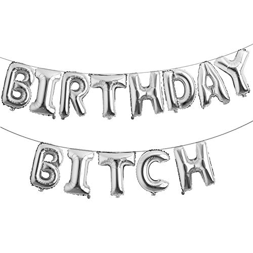 Birthday Bitch Silver