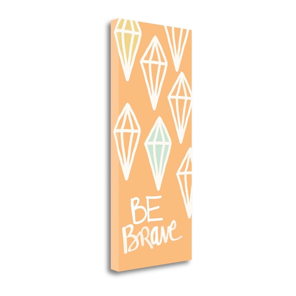 Be Brave By Linda Woods - Fine Art Giclee Print on Gallery Wrapped Canvas, Ready to Hang Wall Decor - Perfect for Living Room, Bedroom & Office Inspiration