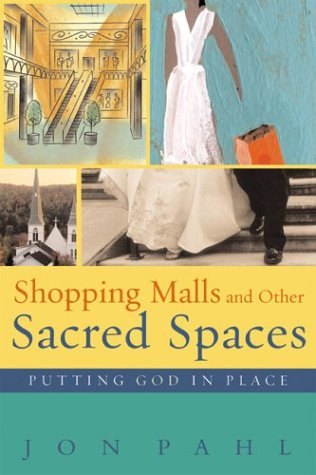 Online Shopping Malls & Sacred Spaces: Finding God in Everyday Places - Perfect for Home Decor & Spiritual Gifts