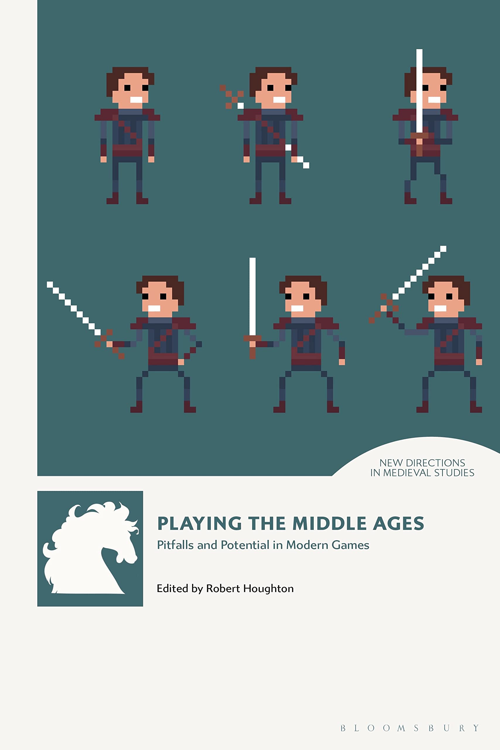 Playing the Middle Ages: Pitfalls and Potential in Modern Games - New Directions in Medieval Studies | Historical Gaming Insights for Educators & Enthusiasts | Perfect for Classroom Discussions & Game Development Research
