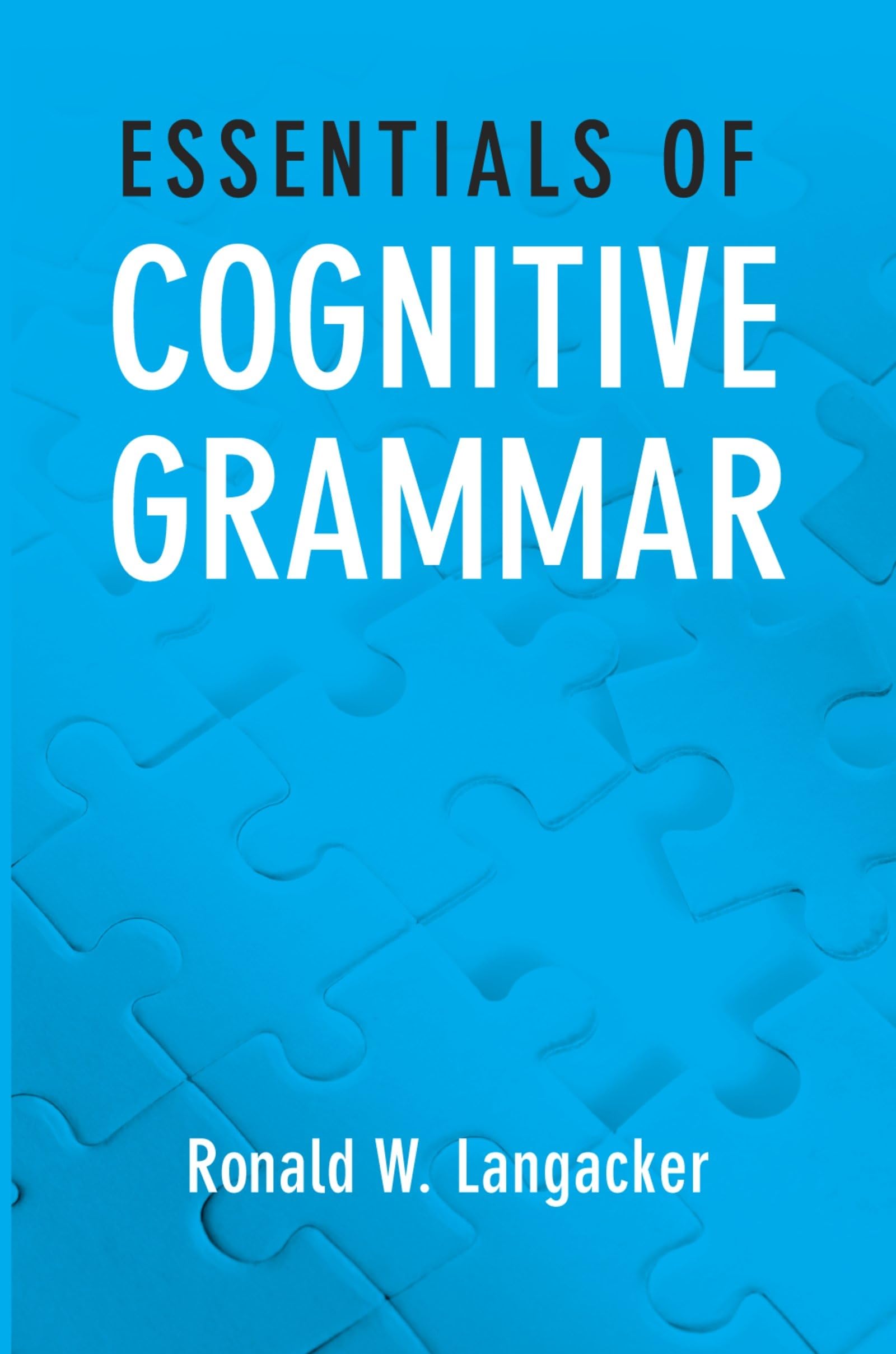 Essentials of Cognitive Grammar - Comprehensive Guide to Language Structure & Usage | Perfect for Students, Linguists & Educators