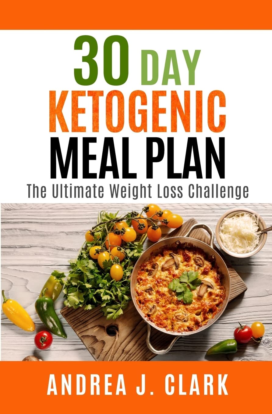 30-Day Ketogenic Meal Plan for Weight Loss | Ultimate Keto Diet Guide for Beginners | Perfect for Meal Prep & Healthy Lifestyle