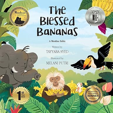 The Blessed Bananas: A Muslim Fable - Inspirational Islamic Story for Kids & Families | Perfect for Bedtime Reading & Moral Lessons