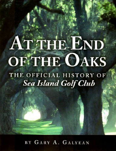 The Official History of Sea Island Golf Club - Legendary Golf Course & Resort Heritage | Perfect for Golf Enthusiasts & Vacation Planners