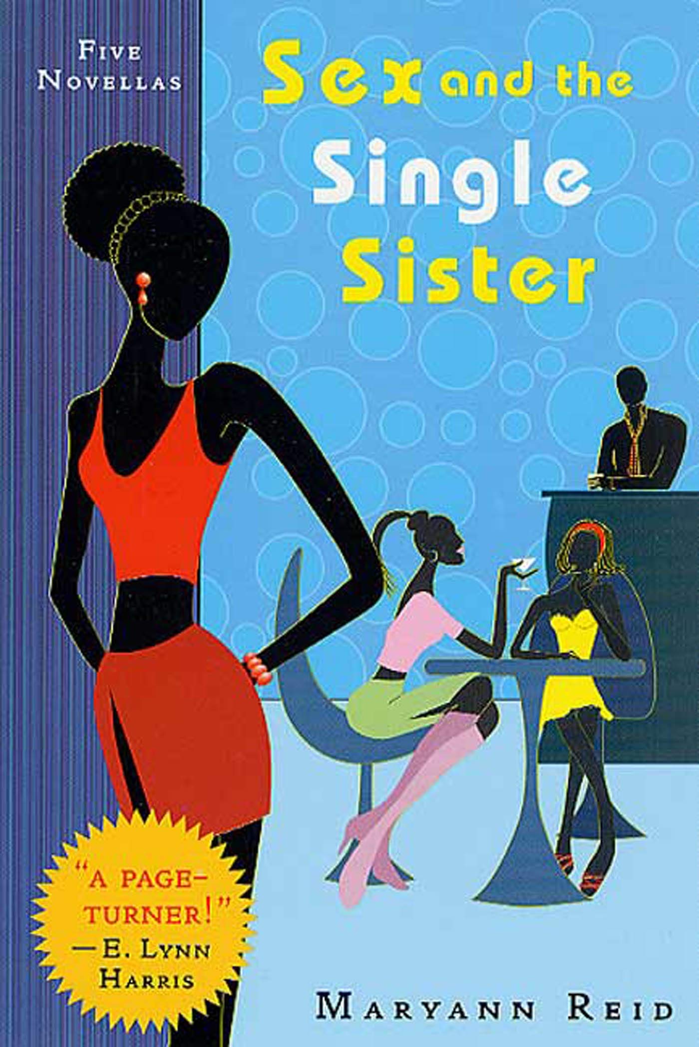 Sex and the Single Sister: Five Romantic Novellas - Perfect for Beach Reads & Book Club Discussions