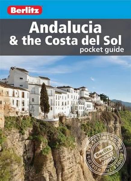 Berlitz Pocket Guide Andalucia & the Costa del Sol - Travel Guide Book for Spain's Southern Region | Perfect for Tourists, Hikers & Culture Explorers