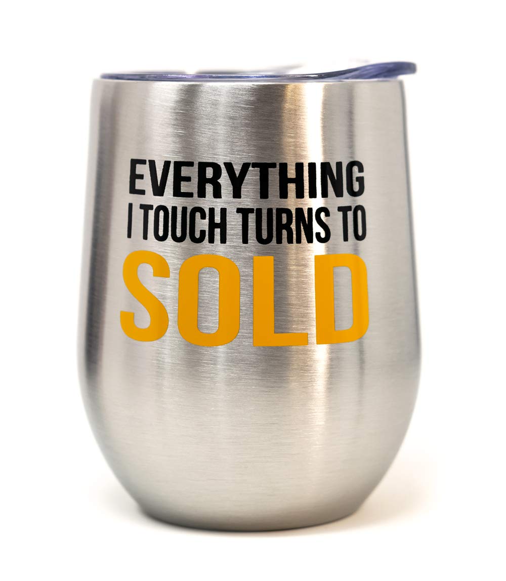 12oz Stainless Steel Vacuum Insulated Wine Tumbler with Lid - Powder Coated Real Estate Agent Gift (Everything I Touch Turns to SOLD) - Perfect for Office, Travel & Client Meetings