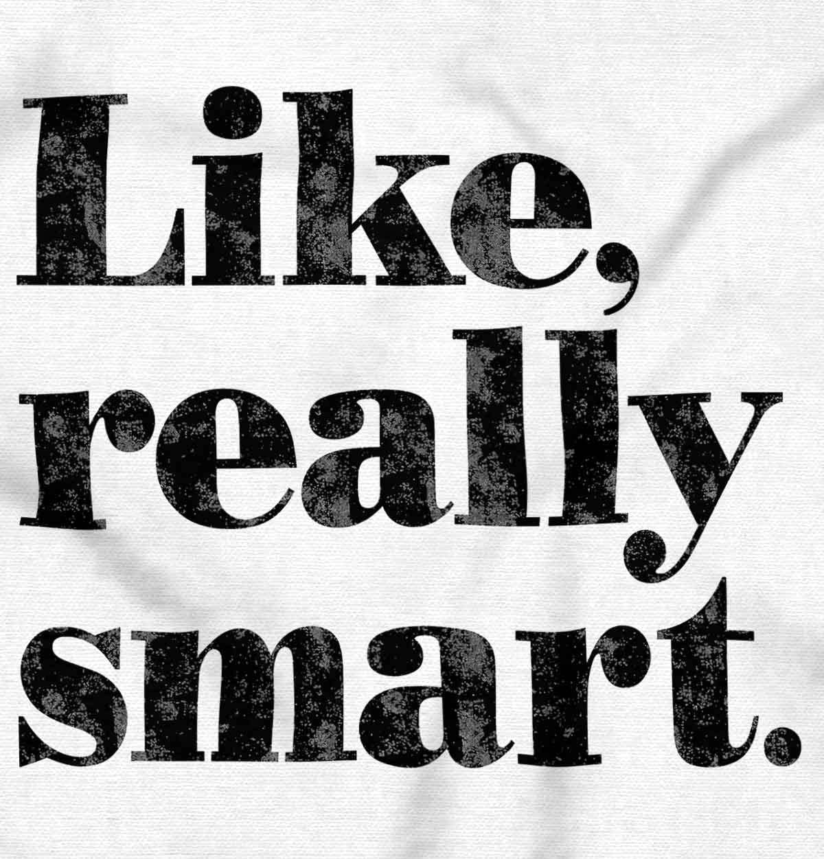 Brisco Brands Funny 'Like Really Smart' Attitude Hoodie Sweatshirt for Women - Trendy Pullover with Sarcastic Quote - Perfect for Casual Wear, College Campus & Gift Giving