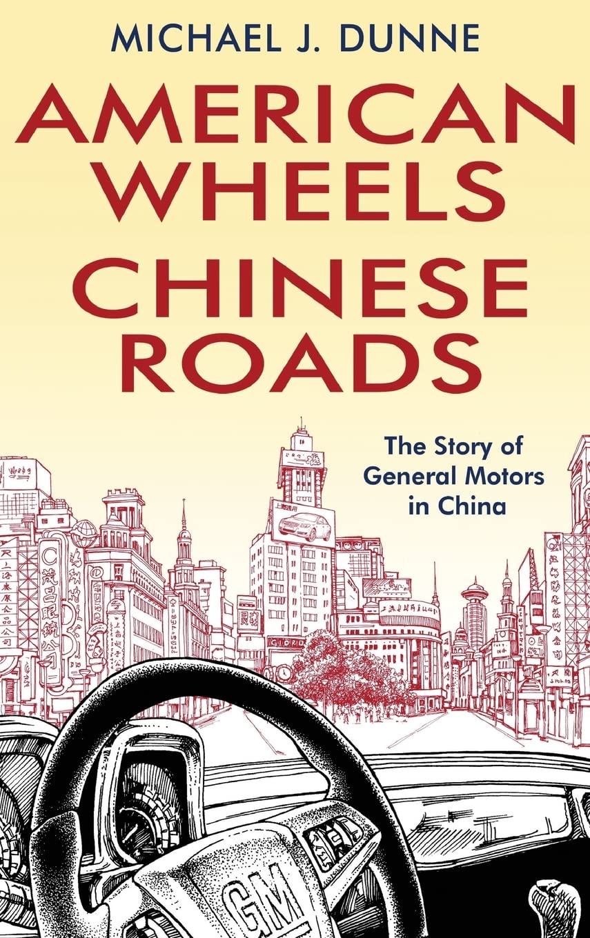 General Motors in China: The Story of American Wheels on Chinese Roads | Business Expansion & Automotive Industry Insights