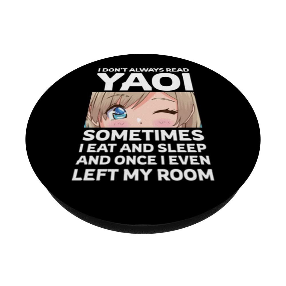I Don't Always Read Yaoi - BL Manga Anime Fujoshi PopSockets Standard PopGrip | Anime Phone Grip for Manga Lovers, Perfect for Phones & Tablets