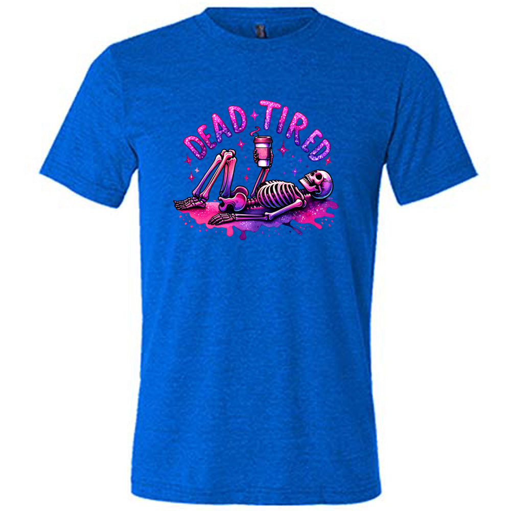 Dead Tired Unisex T-Shirt - Soft Cotton Relaxed Fit Tee for Sleepy Days & Lazy Weekends