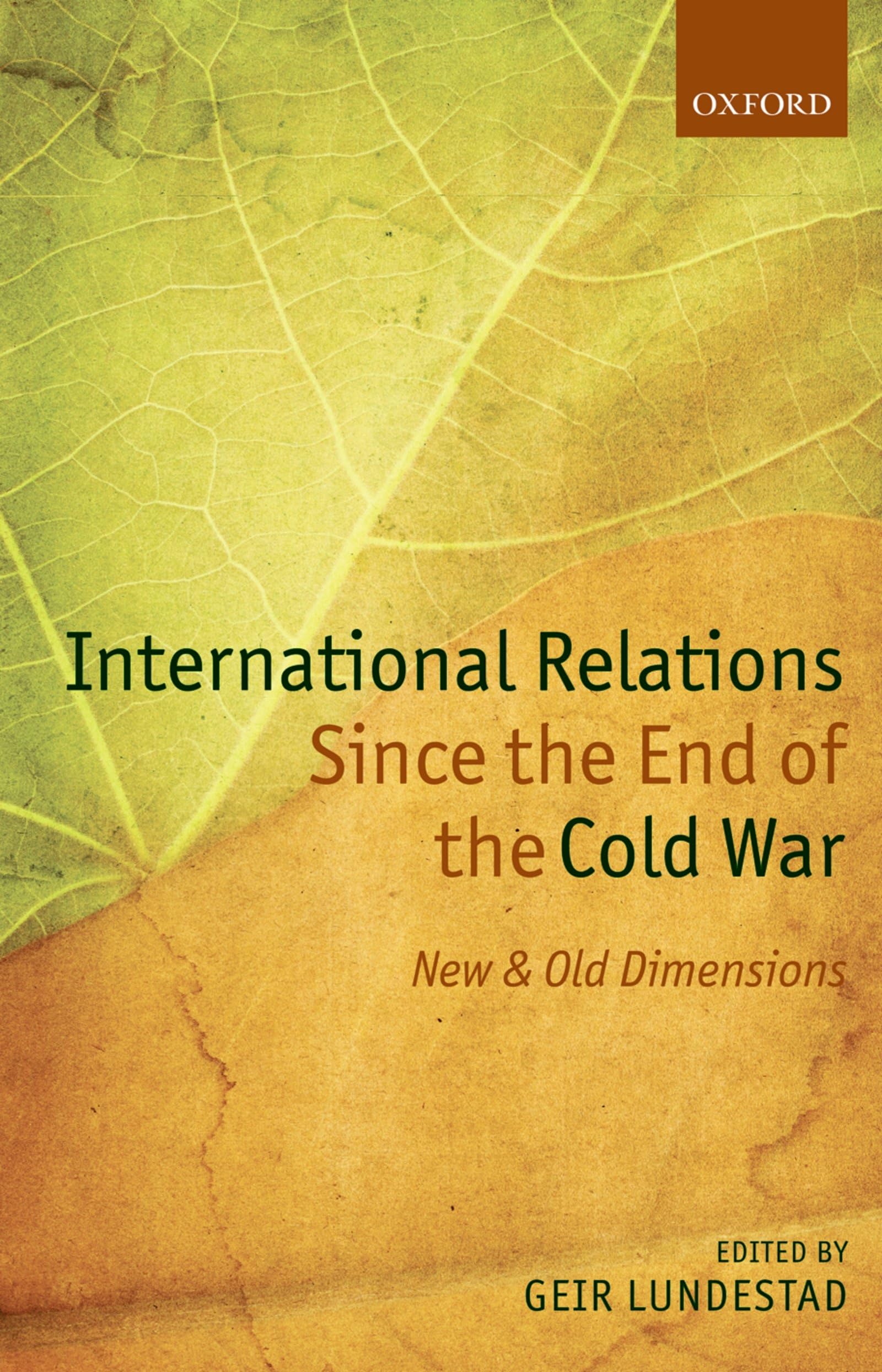 International Relations Since the Cold War: New & Old Dimensions - Nobel Symposium Book | Geopolitical Analysis for Students & Scholars | Perfect for Academic Research & Political Science Studies
