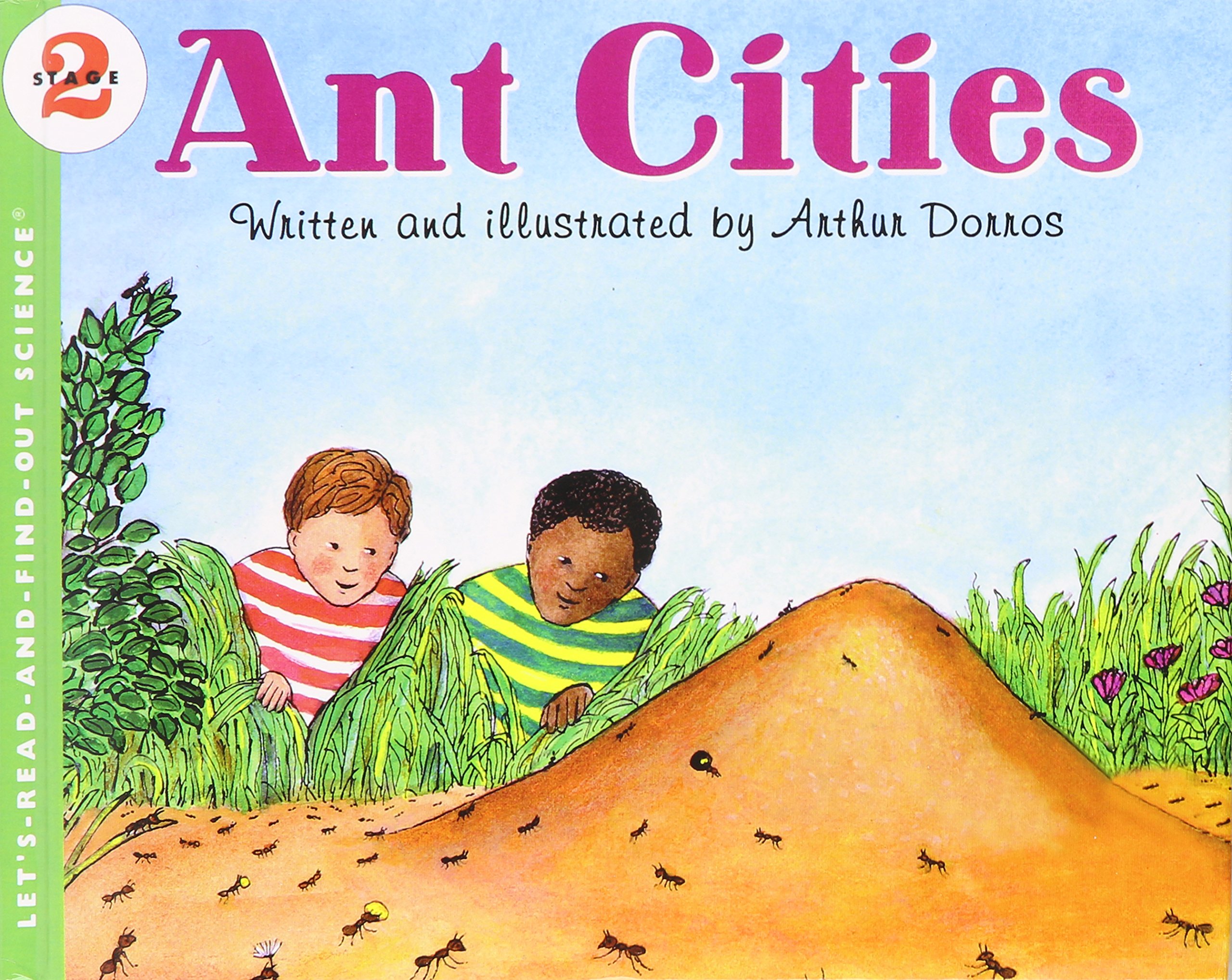 Ant Cities - Let's Read and Find Out Science Book for Kids | Educational Children's Book About Ant Colonies | Perfect for Classroom Learning & Homeschooling