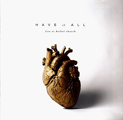 Bethel Music - Have It All (Live At Bethel Church) | Worship & Praise Album | Perfect for Church Services, Personal Devotion & Christian Gatherings
