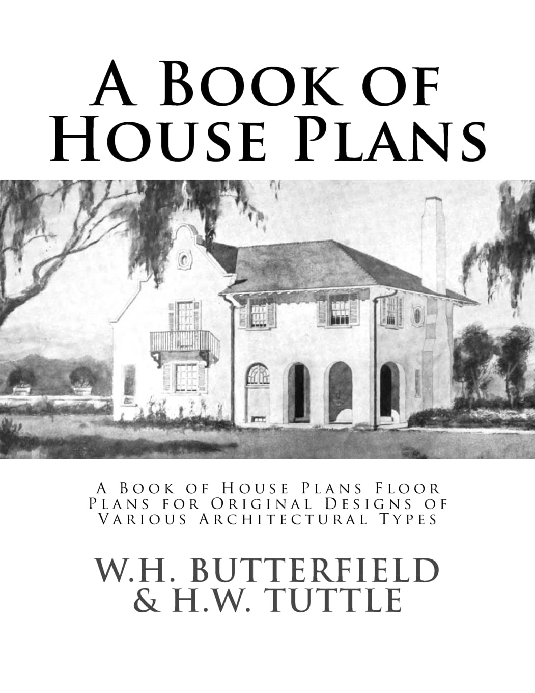 House Plans Book: Original Floor Plans & Architectural Designs for Custom Homes - Perfect for Builders, Architects & DIY Home Projects