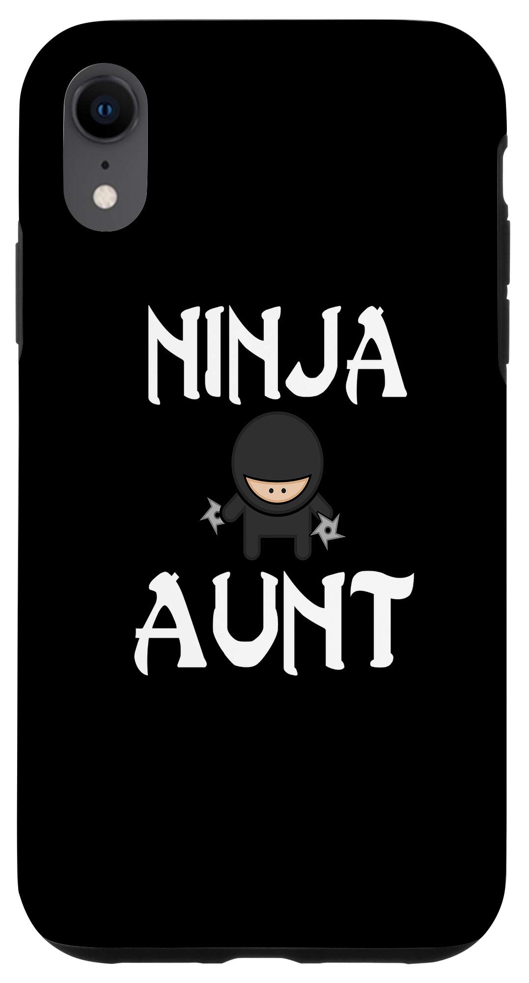 Funny iPhone XR Phone Case - Ninja Aunt Design for Women | Protective & Stylish Cover for Daily Use, Work & Travel