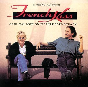French Kiss Original Motion Picture Soundtrack (1995) Audio CD | Romantic Comedy Film Music | Perfect for Movie Lovers & 90s Nostalgia