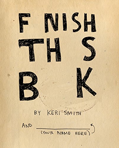 Finish This Book - Creative Writing Prompts & Exercises for Aspiring Authors | Perfect for Writers, Journaling, and Storytelling Inspiration