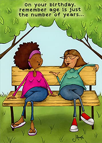 Oatmeal Studios Funny Birthday Card - Two Women Talking on Park Bench - Perfect for Friends, Sisters & Coworkers - Great for Birthdays, Anniversaries & Special Occasions