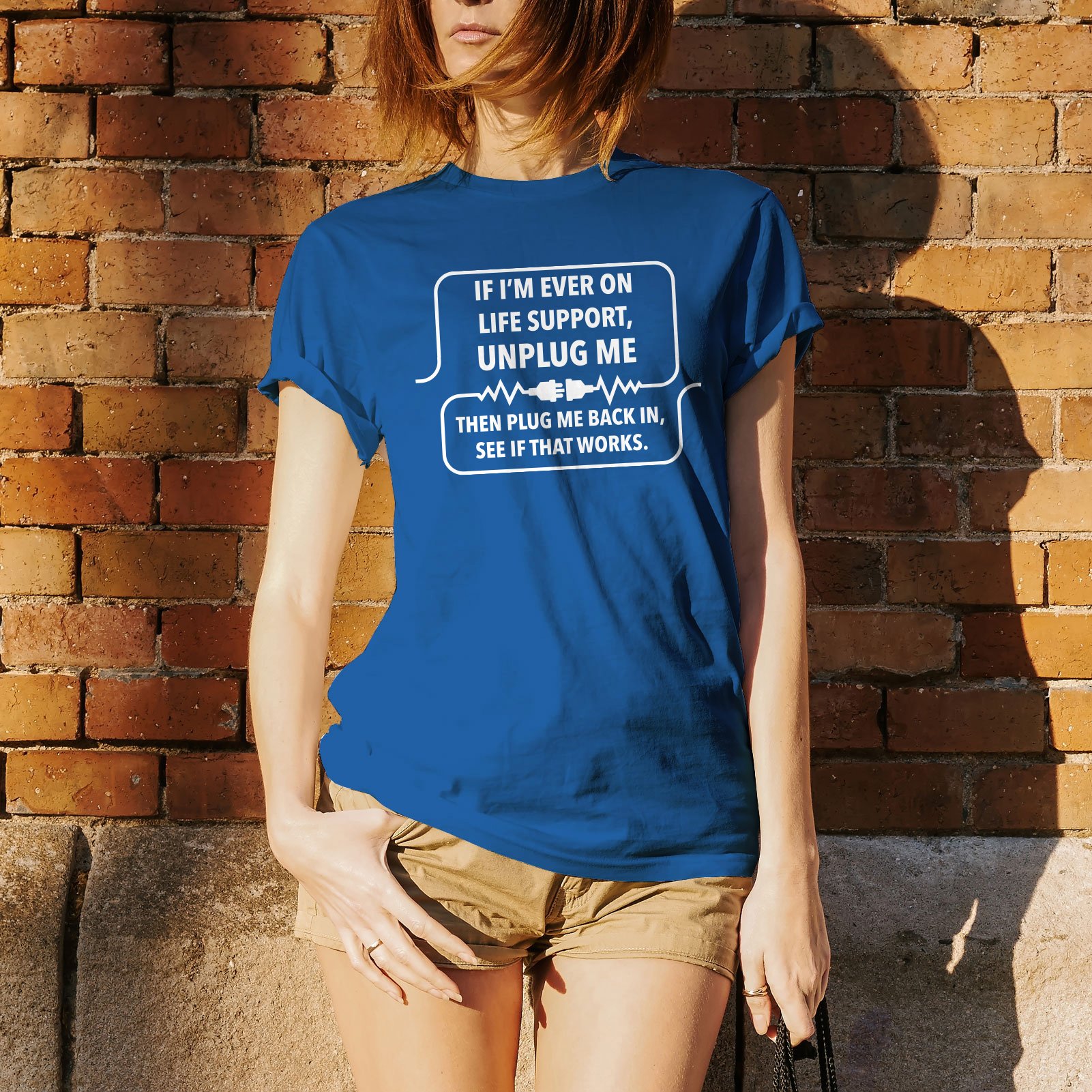 Funny Sarcastic Computer Nerd T-Shirt - 'If I'm Ever On Life Support Unplug Me' Graphic Tee for Tech Geeks, Programmers & IT Professionals - Perfect Gift for Birthday, Office Party or Casual Wear