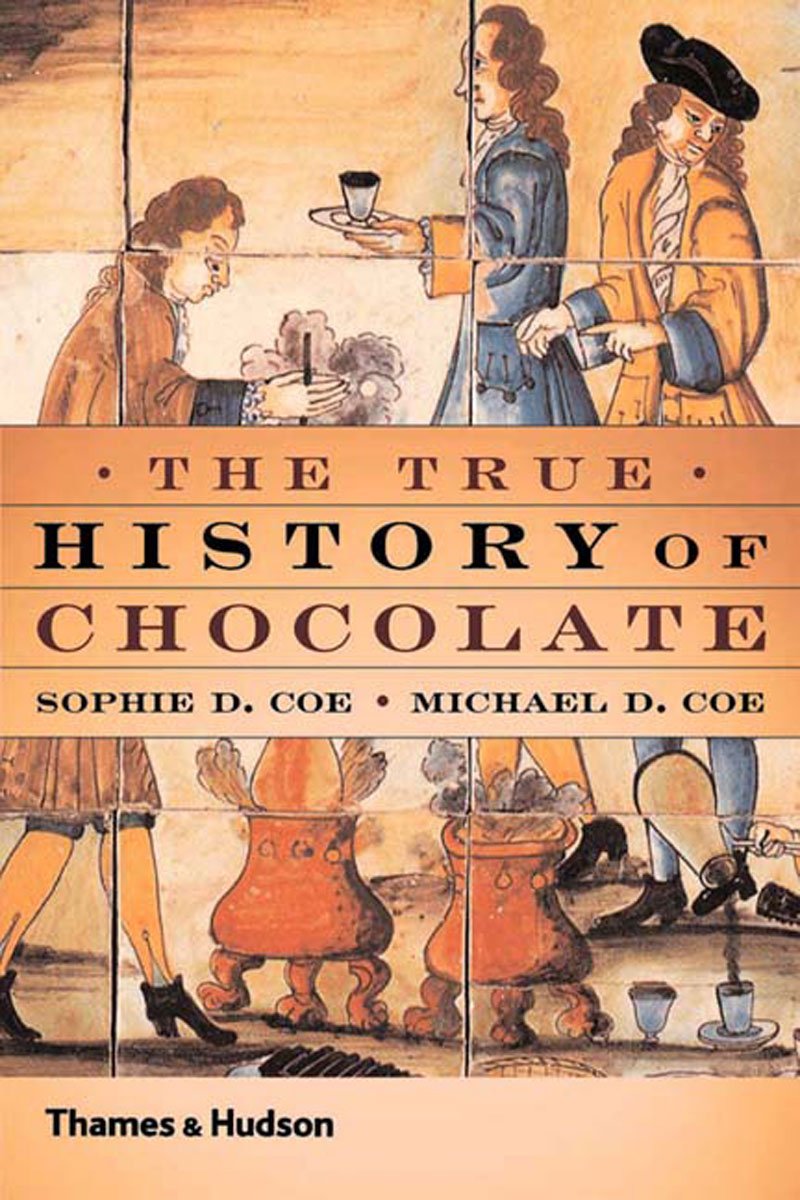 The True History of Chocolate - From Ancient Origins to Modern Delights | Perfect for Gifts, Baking & Chocolate Lovers